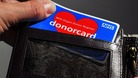An NHS organ donor card, Spain has nearly double the number of organ donations as they use an 'opt-out' system