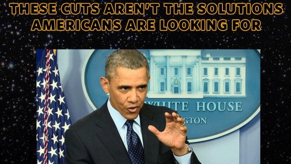 Image of Obama with 'These cuts aren't the solutions Americans are looking for' above it.