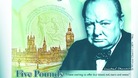 Sir Winston Churchill to appear on new £5 note.