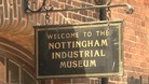 The Nottingham Industrial Museum reopens this week
