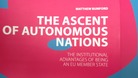 The Ascent of Autonomous Nations