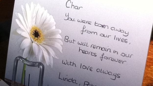 Tribute reads 'you were torn away from our lives but will remain in our hearts forever'